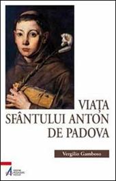 Viata Sfantului Anton de Padova