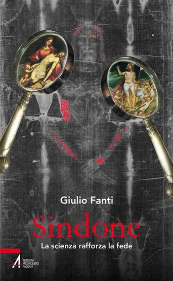 Sindone. La scienza rafforza la fede - Giulio Fanti - Libro EMP 2015, Instant book | Libraccio.it