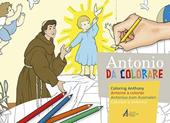 Antonio da colorare. Ediz. multilingue