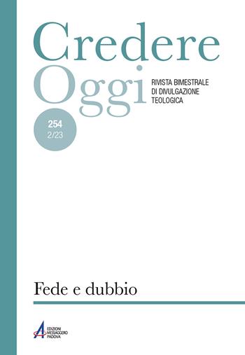 Credereoggi. Vol. 254: Fede e dubbio  - Libro EMP 2023, Credereoggi | Libraccio.it