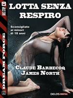   Lotta senza respiro