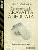   L'avventura della cravatta adeguata