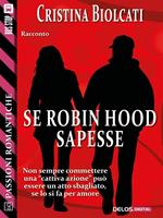   Se Robin Hood sapesse