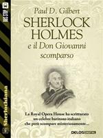   Sherlock Holmes e il Don Giovanni scomparso