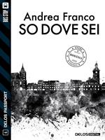   So dove sei