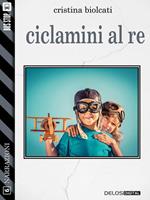   Ciclamini al re