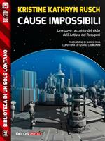   Cause impossibili. L'artista dei Recuperi