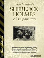   Sherlock Holmes e i sei panettoni