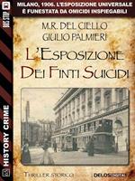   L'esposizione dei finti suicidi