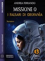   Missione 0. I falsari di Geofanìa. K-Squad. Vol. 1