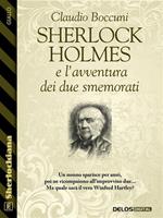   Sherlock Holmes e l'avventura dei due smemorati