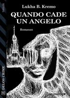   Quando cade un angelo