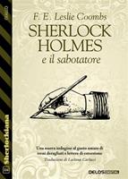 Sherlock Holmes e il sabotatore