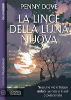   La lince della luna nuova. Vol. 1