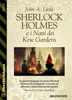   Sherlock Holmes e i nani dei Kew Gardens