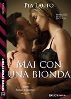   Mai con una bionda