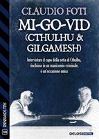   Mi-Go-Vid (Cthulhu & Gilgamesh)
