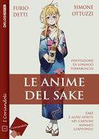   Le anime del Sake