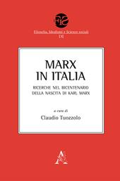 Marx in Italia. Ricerche nel bicentenario della nascita di Karl Marx. Opera completa