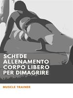Schede allenamento corpo libero per dimagrire