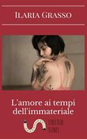   L'amore ai tempi dell'immateriale