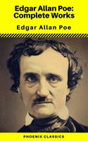  Edgar Allan Poe: The Complete Works ( Annotated ) (Phoenix Classics)