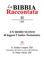   La Bibbia raccontata. Vol. 11/1