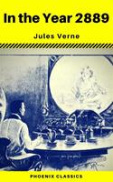 In the Year 2889 (Phoenix Classics)