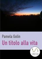   Un titolo alla vita