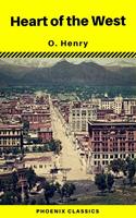Heart of the West (Phoenix Classics)