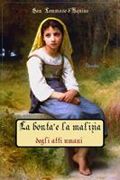   La bontà e la malizia degli atti umani