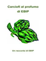   Carciofi al profumo di Ebip