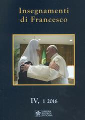 Insegnamenti di Francesco (2016). Vol. 4