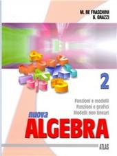 Nuova algebra. Vol. 2