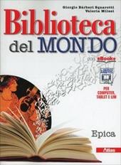 Biblioteca del mondo. Epica. Con espansone online. Con e-book