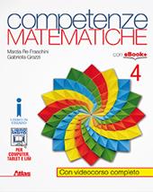 Competenze matematiche. Con e-book. Con espansione online. Vol. 4