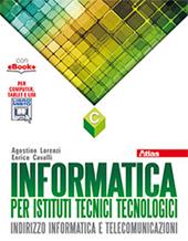 Informatica per istituti tecnici tecnologici. Vol. C. Con e-book. Con espansione online