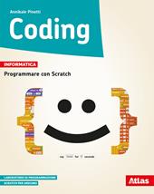 Coding. Programmare con Scratch. Con ebook. Con espansione online