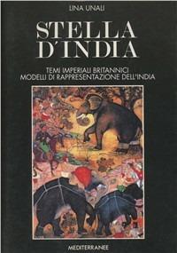 Stella d'India - Lina Unali - Libro Edizioni Mediterranee 1993, Pentagramma | Libraccio.it