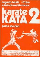 Karate kata. Vol. 2: Pinan sho dan.