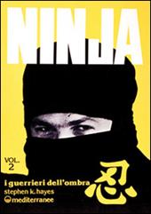 Ninja. Vol. 2: Stelle, catene e pugnali