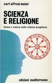 Scienza e religione. Uomo e natura nella visione junghiana
