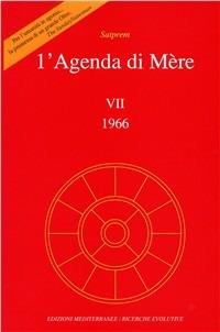 L' agenda di Mère. Vol. 7 - Satprem - Libro Edizioni Mediterranee 1991, Yoga, zen, meditazione | Libraccio.it