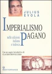 Imperialismo pagano. Ediz. italiana e tedesca