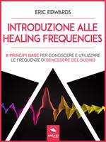 Introduzione alle Healing Frequencies