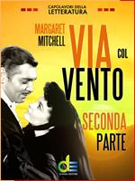   Via col vento. Vol. 2