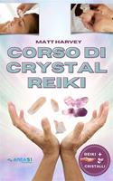 Corso completo di Crystal Reiki