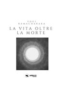   La vita dopo la morte