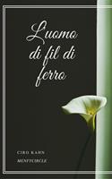   L'uomo di fil di ferro