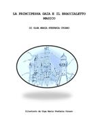 La principessa Gaia e il braccialetto magico